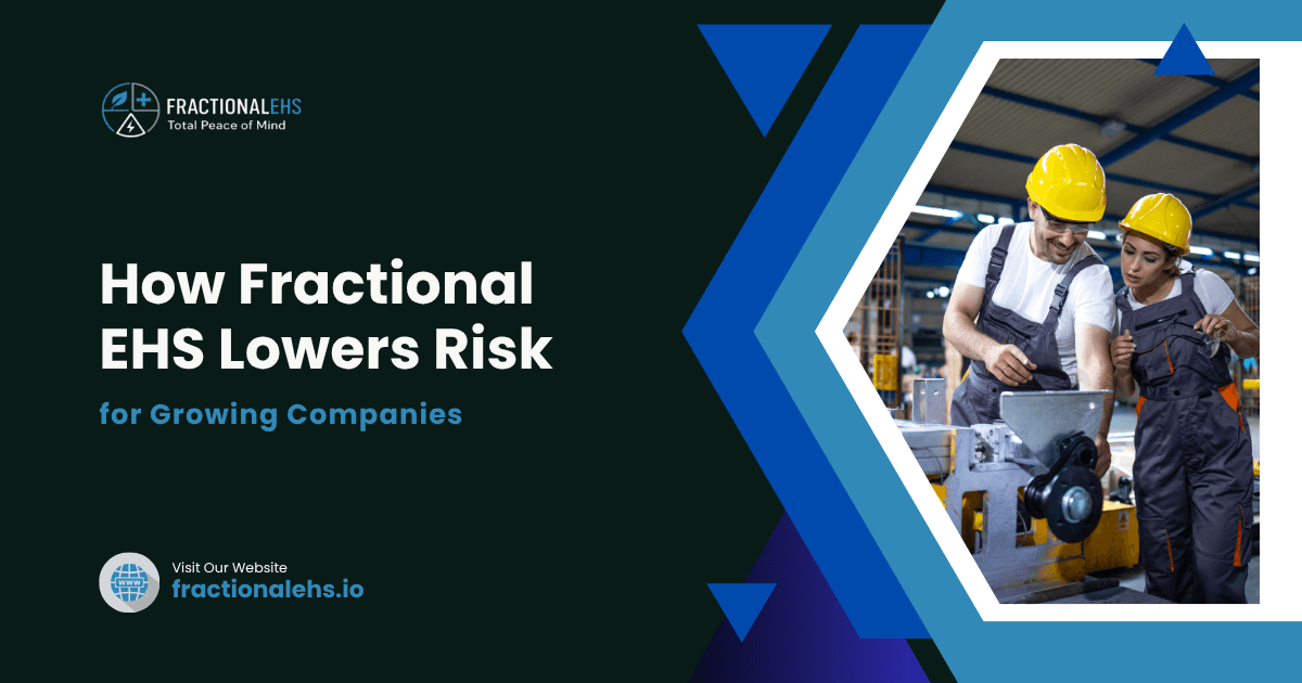How Fractional EHS Lowers Risk