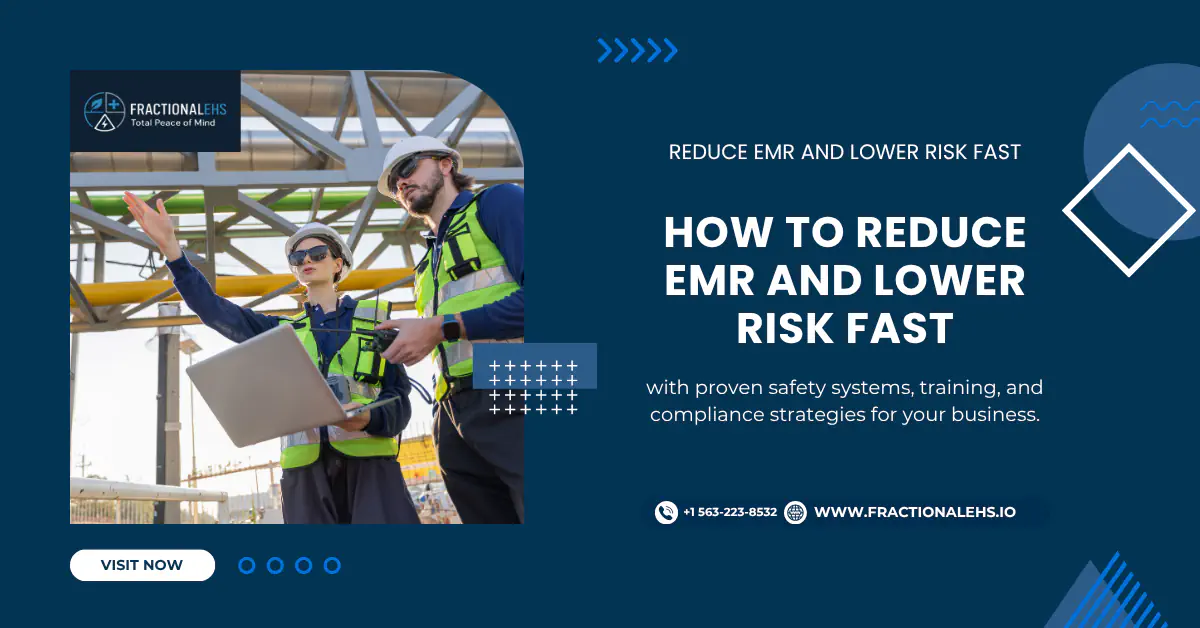 How to Reduce EMR and Lower Risk Fast