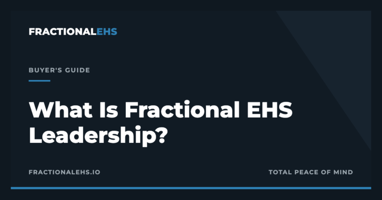 What Is Fractional EHS Leadership? — FractionalEHS